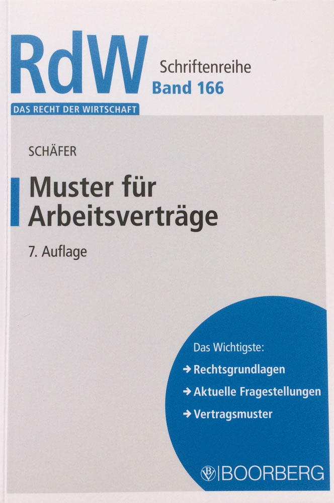 RdW Schriftenreihe Band 166 Muster für Arbeitsverträge 7. Auflage7 - Kanzlei Gerd Schäfer, 77815 Bühl